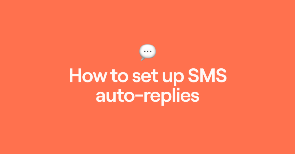 How to setup SMS auto-replies - SMS text message autoresponder