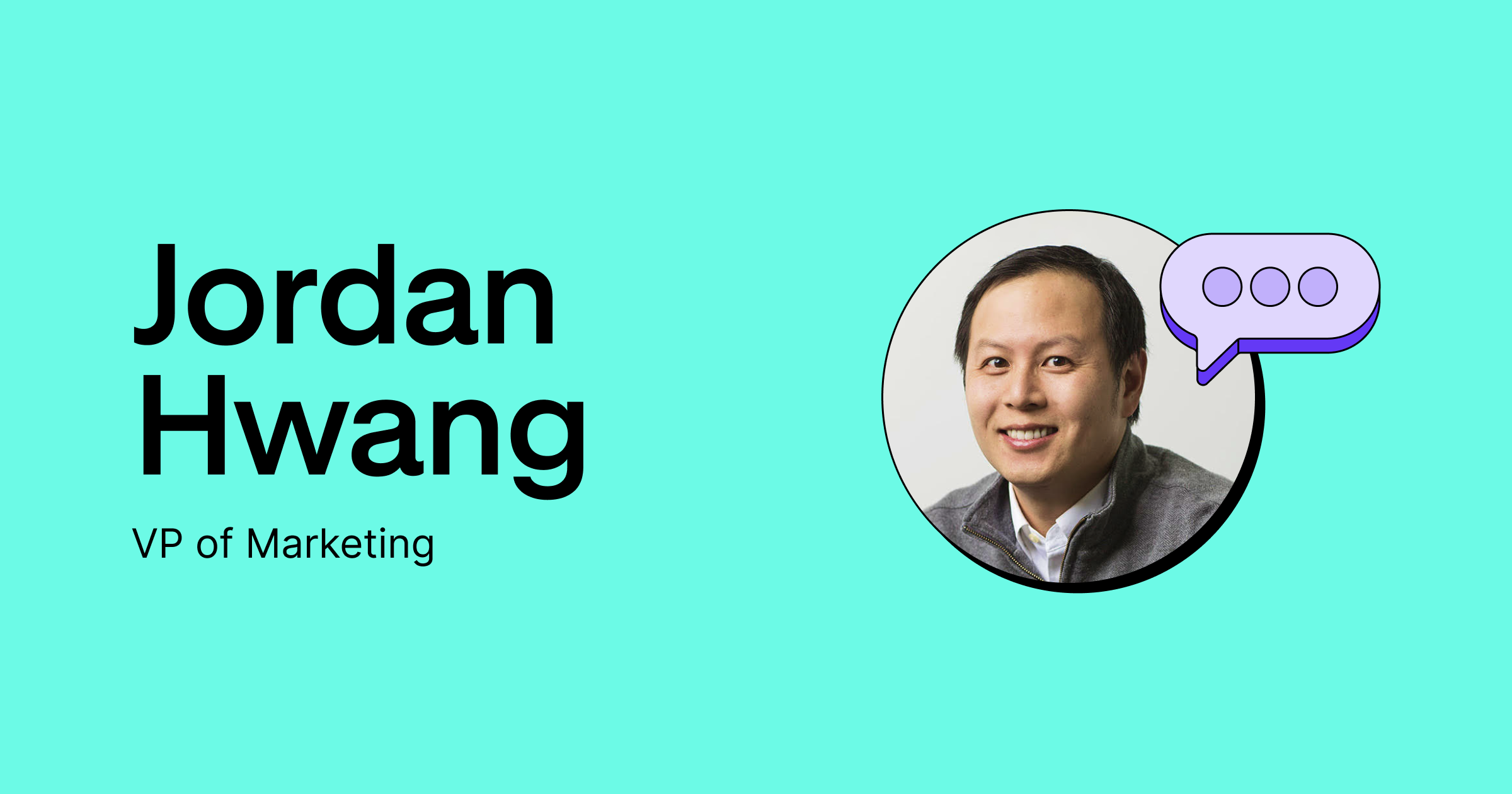 Why I joined Jordan Hwang