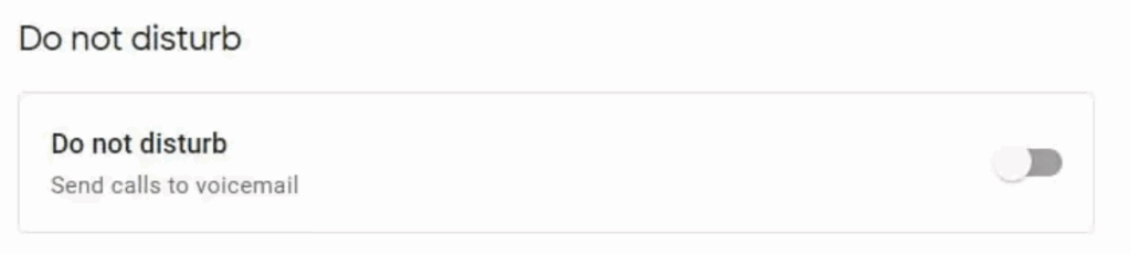 Google Voice not working: Having Do not disturb mode enabled can prevent incoming calls