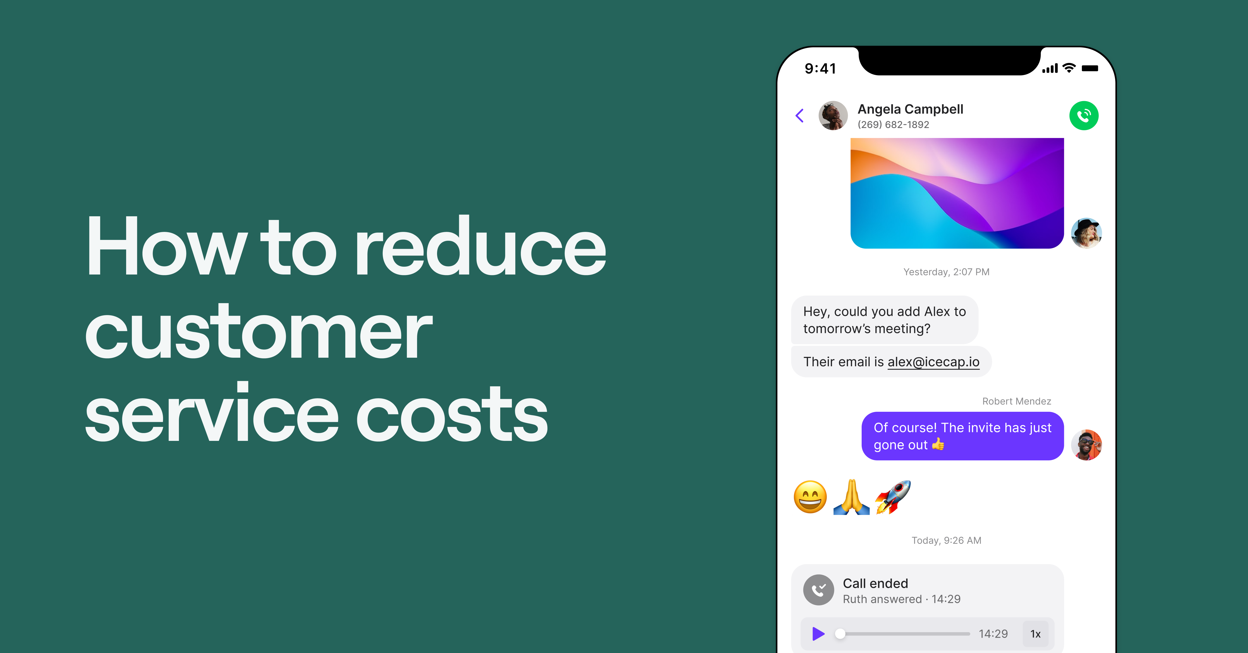 Reduce customer service costs