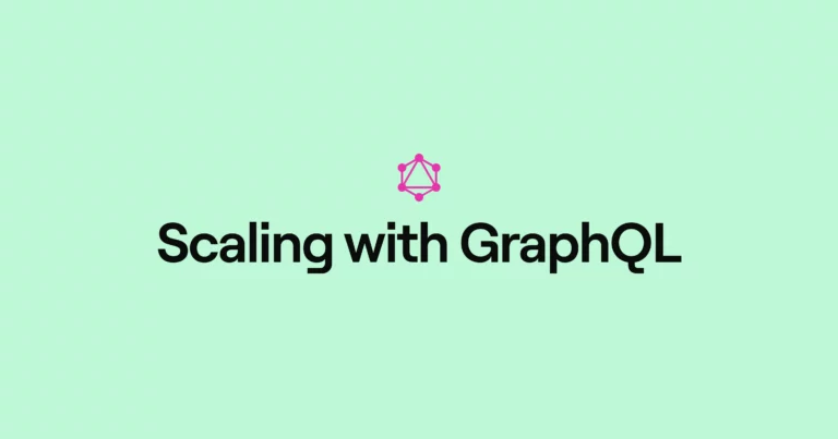 Scaling with GraphQL